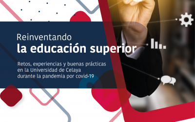 Reinventando la educación superior.  Retos, experiencias y buenas prácticas en la Universidad de Celaya durante la pandemia por COVID-19